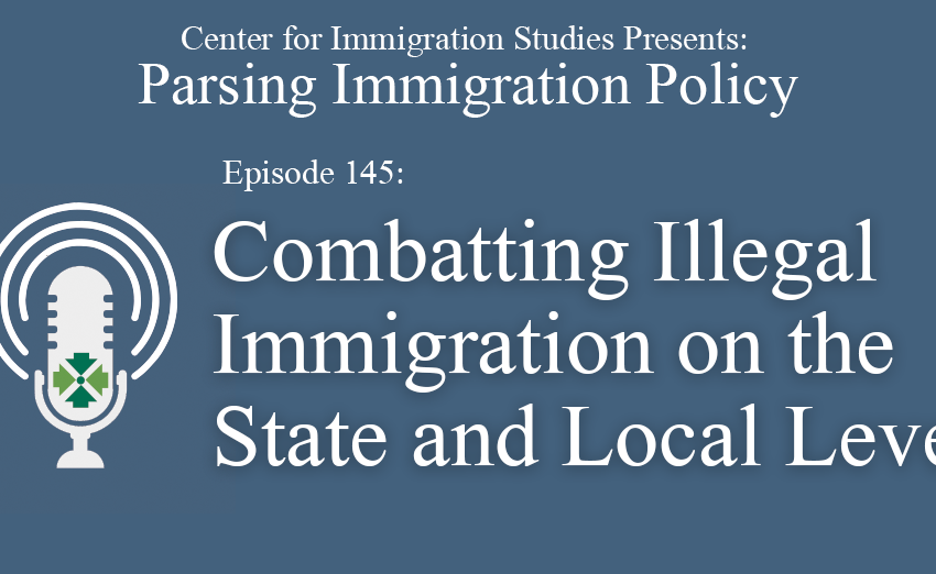  Combatting Illegal Immigration on the State and Local Level