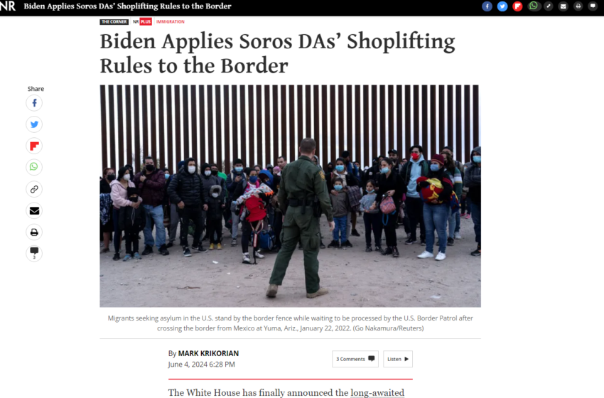  Op-ed: Biden Applies Soros DAs’ Shoplifting Rules to the Border